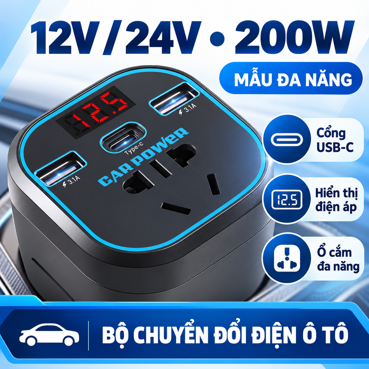 Bộ Chuyển Đổi Điện 200W cho Ô tô | 4 in 1, Sạc nhanh, có ổ AC và cổng USB-C